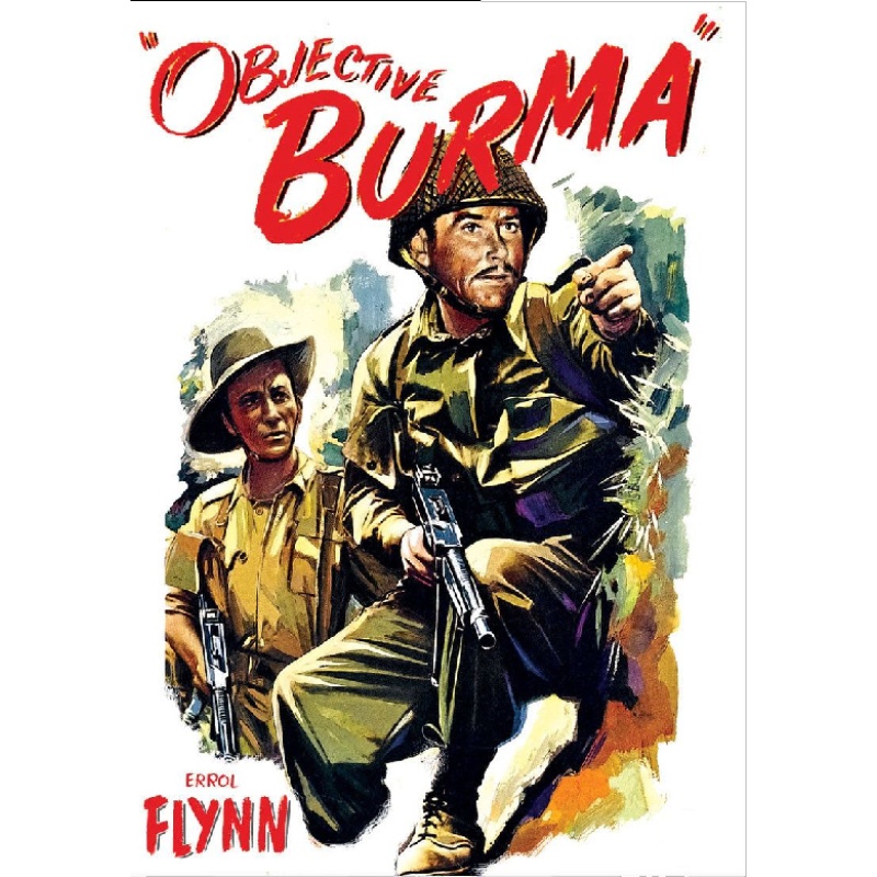 OBJECTIVE BURMA (1945) Errol Flynn