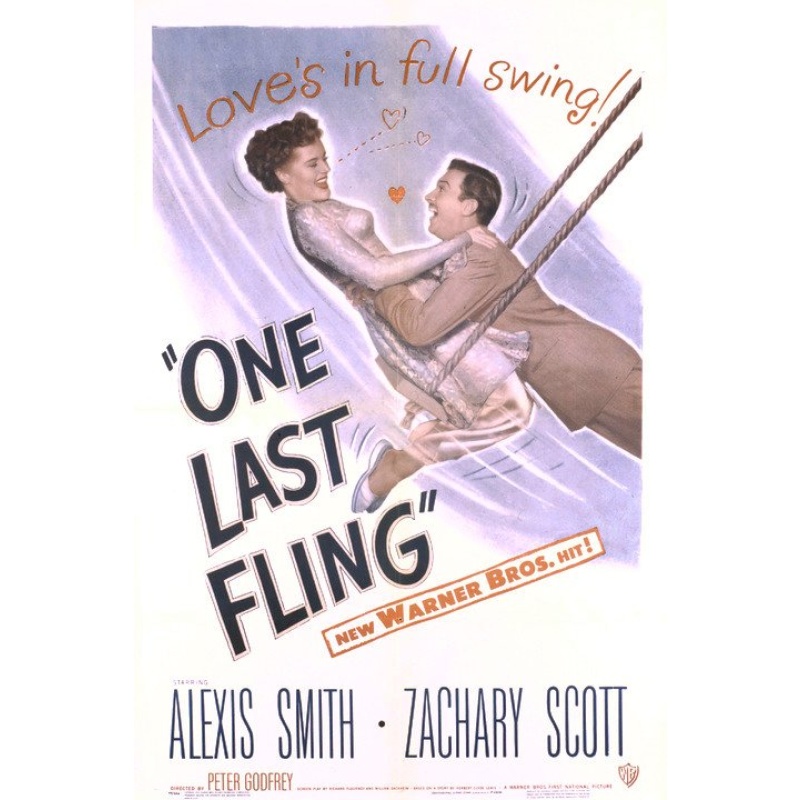One Last Fling (1949) Alexis Smith, Zachary Scott, Douglas Kennedy, Ann Doran,