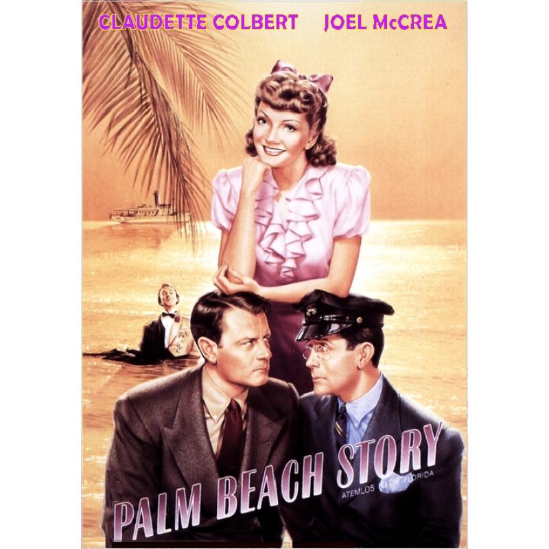 PALM BEACH STORY (1942) Claudette Colbert Joel McCrey