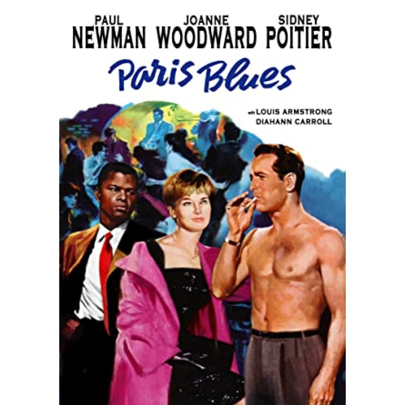 Paris Blues (1961)  Paul Newman, Joanne Woodward, Sidney Poitier Lous Armstrong,