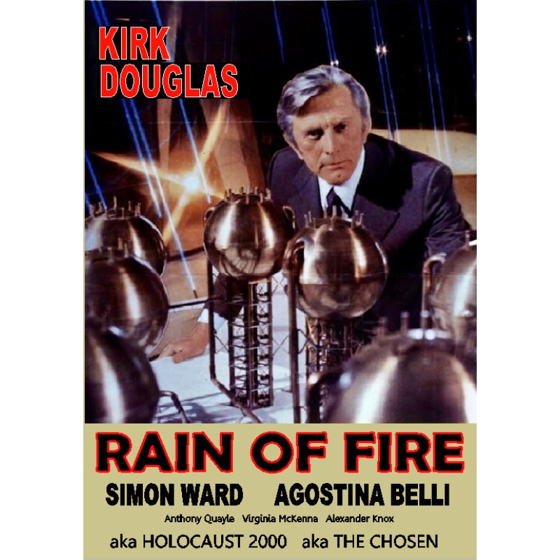 RAIN OF FIRE aka THE CHOSEN aka HOLOCAUST 2000 (1977) Kirk Douglas