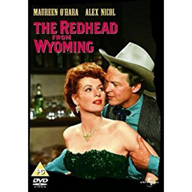 The Redhead from Wyoming (1953) : Maureen O'Hara, Alex Nicol, William Bishop