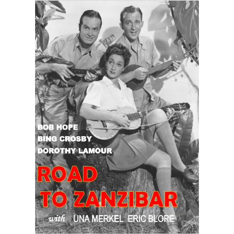 ROAD TO ZANZIBAR (1941) Bob Hope Bing Crosby Dorothy Lamour