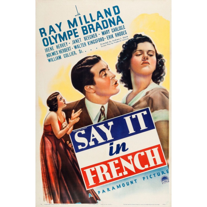 Say It In French 1938 - Ray Milland, Olympe Bradna,