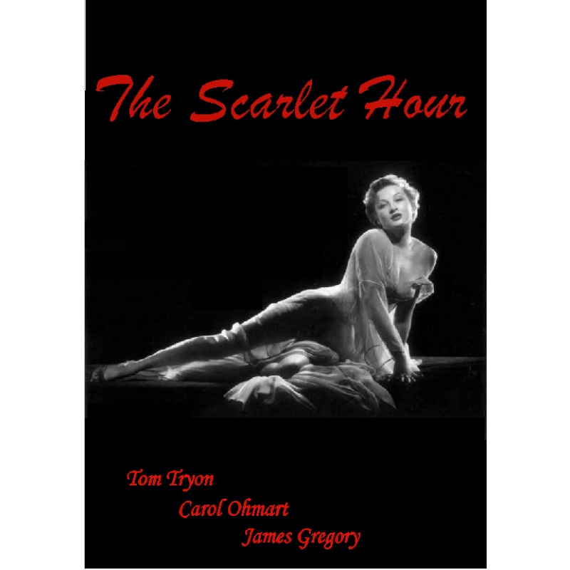 THE SCARLET HOUR (1956) Carol Ohmart Tom Tryon