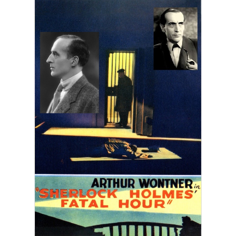 SHERLOCK HOLMES FATAL HOUR (1931) Arthur Wontner