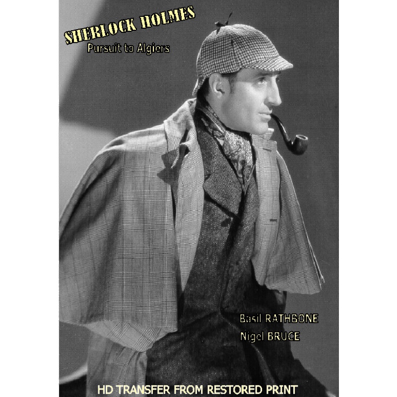 SHERLOCK HOLMES PURSUIT TO ALGIERS (1945) Basil Rathbone