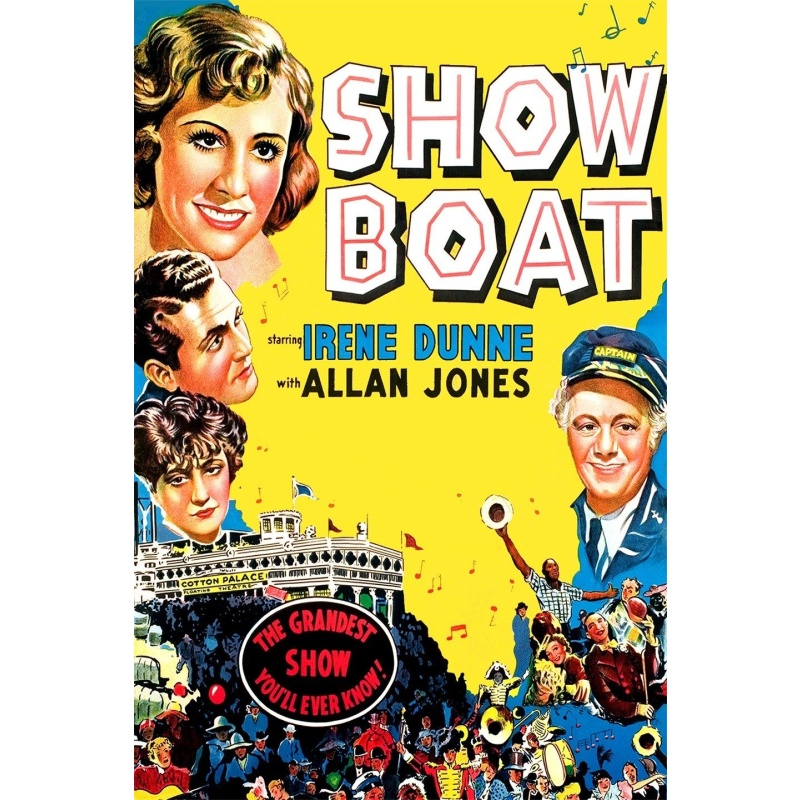 Show Boat 1936 Irene Dunne, Jill Jones, Helen Morgan, James Whale, Irene Dunne, .