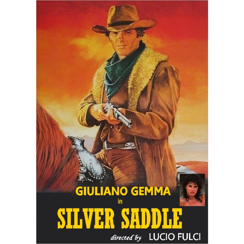 SILVER SADDLE (1978) Giuliano Gemma  aka The Man in the Silver Saddle   They Died with their Boots On