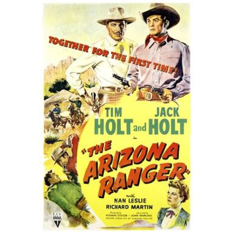 The Arizona Ranger (1948)  Tim Holt, Jack Holt, Nan Leslie