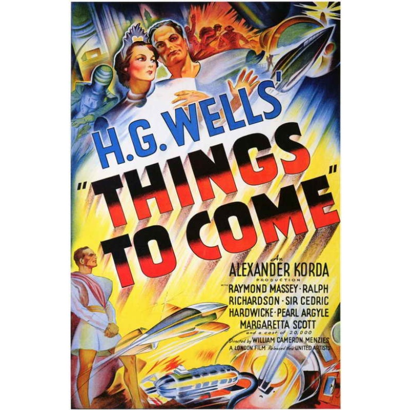 Things to Come (1936)     Raymond Massey, Edward Chapman, Ralph Richardson