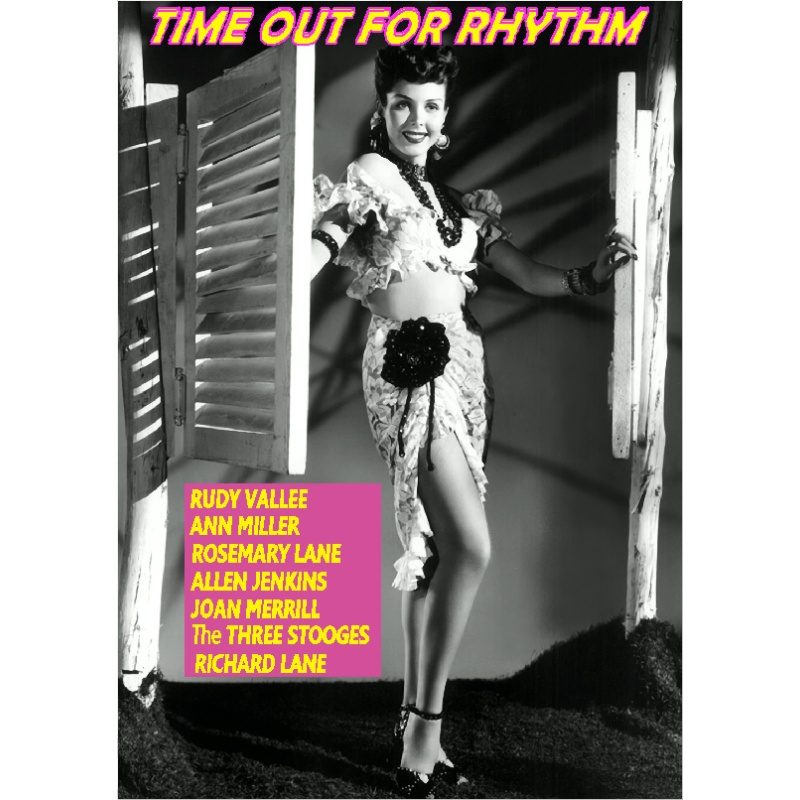TIME OUT FOR RHYTHM (1941) Ann Miller Rudy Vallee The Three Stooges