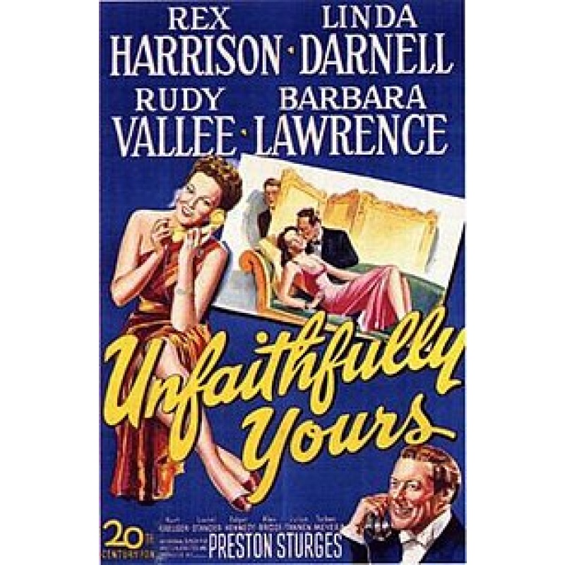 Unfaithfully Yours (1948)  Rex Harrison, Linda Darnell, Rudy Vallee
