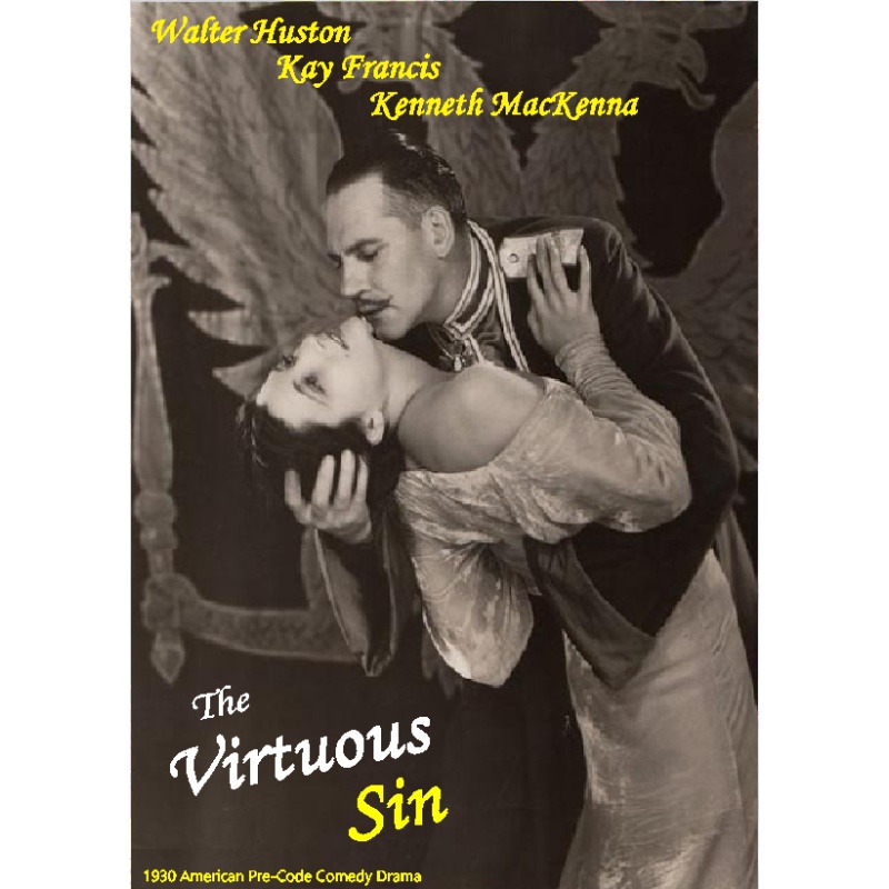 VIRTUOUS SIN (1930) Kay Francis Walter Huston