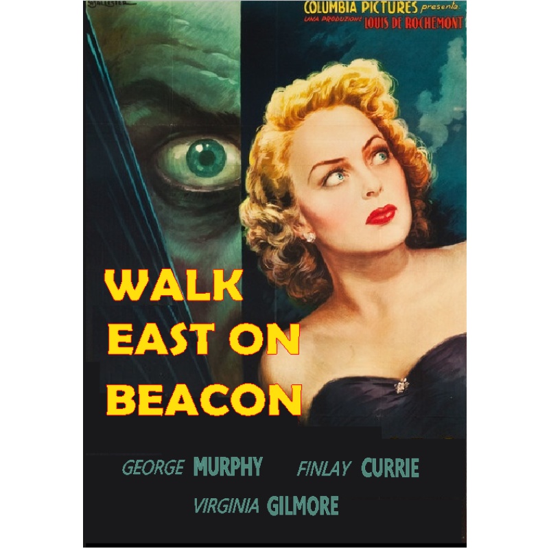 WALK EAST ON BEACON (1952) George Murphy Finlay Currie Virginia Gilmore
