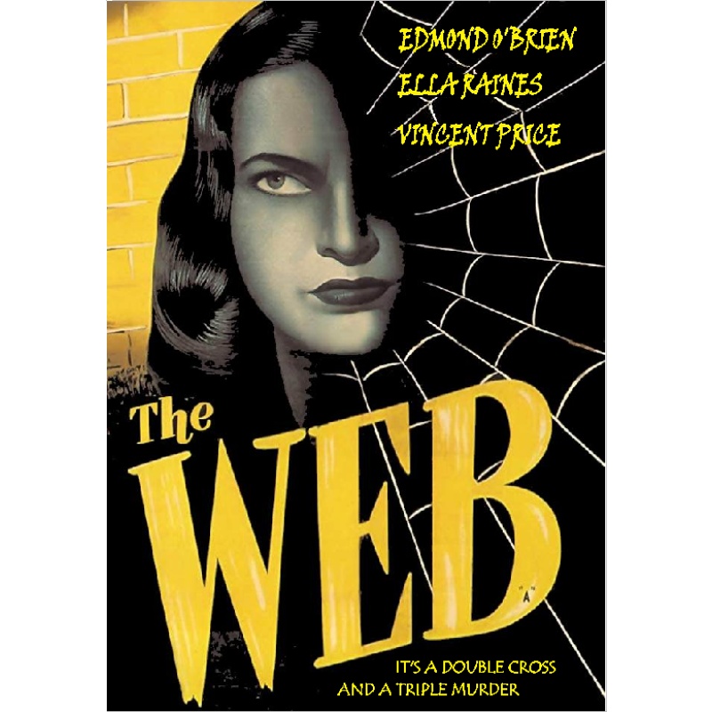 THE WEB (1947) Edmond O'Brien Ella Raines Vincent Price William Bendix