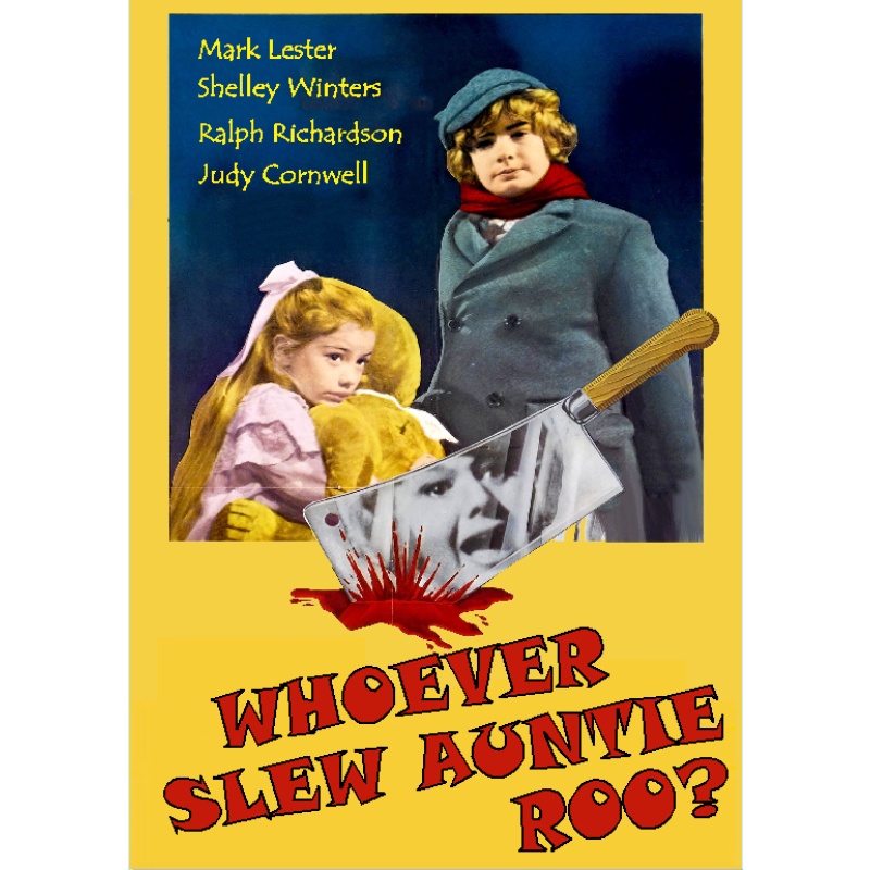 WHOEVER SLEW AUNTIE ROO? (1972) Mark Lester Shelley Winters Ralph Richardson