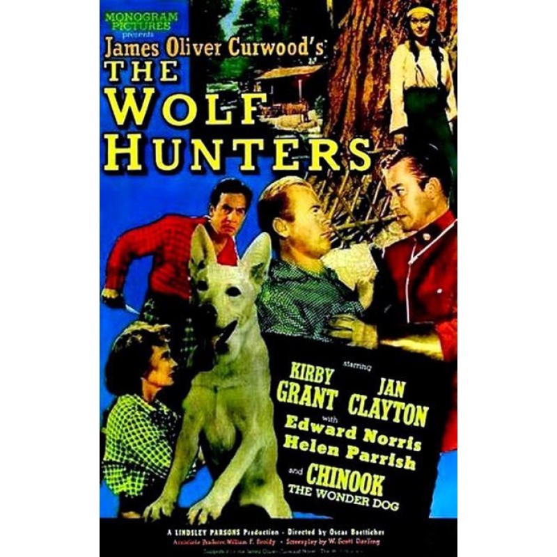 The Wolf Hunters (1949) Kirby Grant, Jan Clayton and Edward Norris.