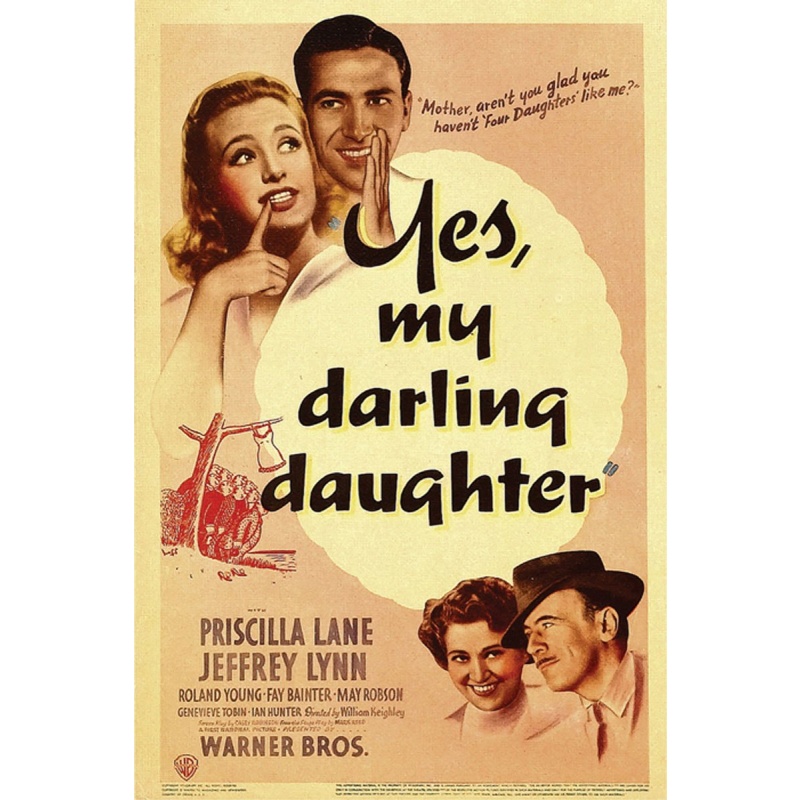 Yes My Darling Daughter (1939)  Priscilla Lane, Jeffrey Lynn, Roland Young