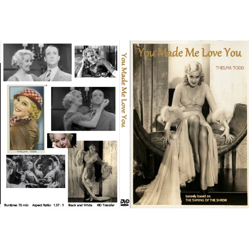 You Made Me Love You     Thelma Todd